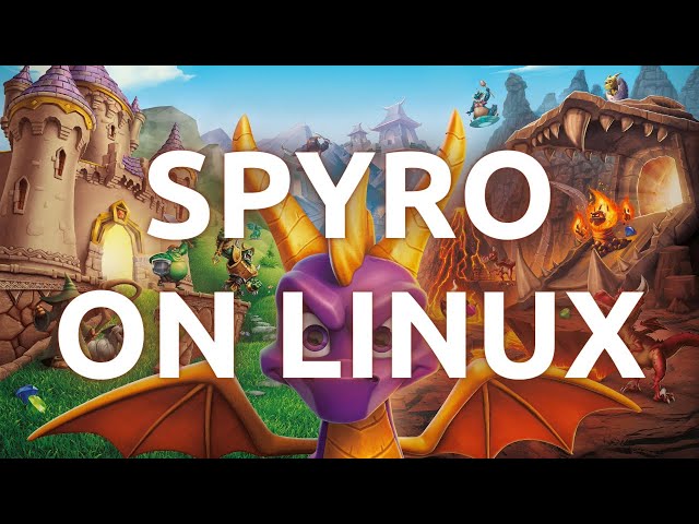 "Installing and Playing Spyro Reignited Trilogy on Linux - Easy Tutorial"
