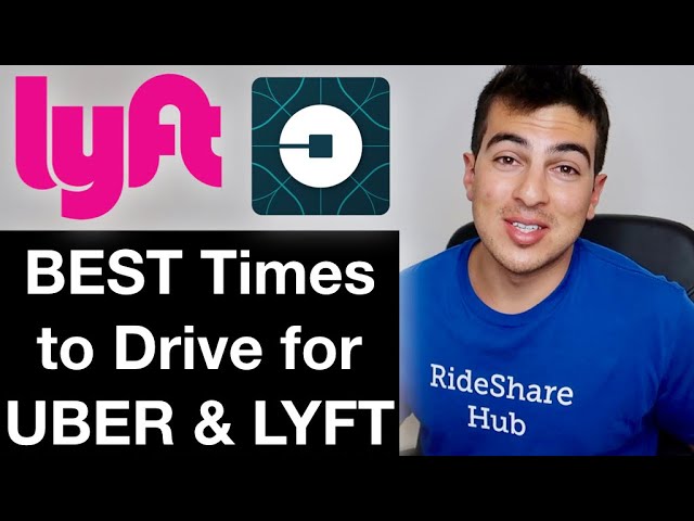 The BEST Times to Drive for LYFT & UBER in 2023!