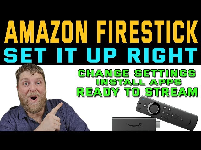 4K FIRESTICK FULL SETUP GUIDE  |  Set it up The Right Way