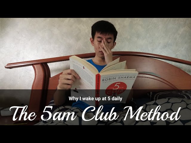 Why I wake up at 5 daily - The 5 am Club method