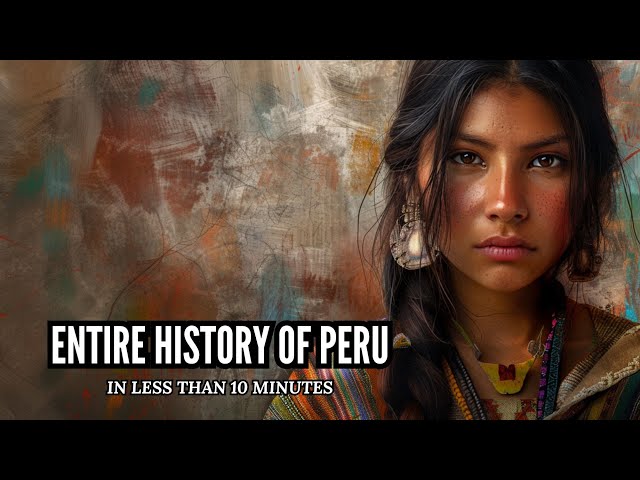 Entire History Of Peru In 10 Minutes #history #ancienthistory #facts