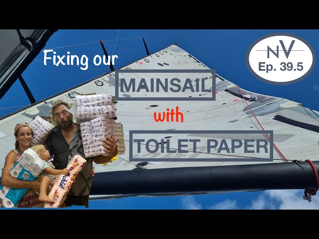 Repairing our MAINSAIL with TOILET PAPER | Ep. 39 Bonus episode