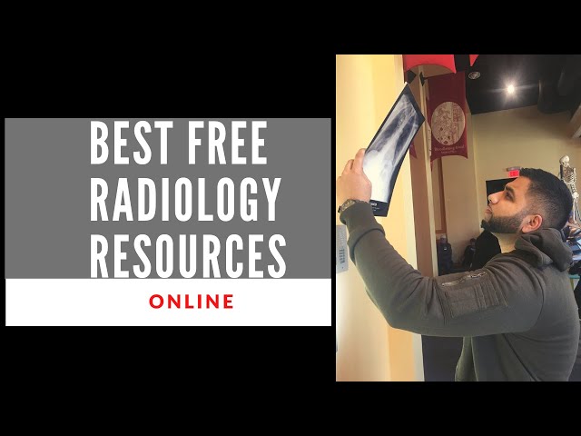 Best Free Online Radiology Resources - For Radiology Residency