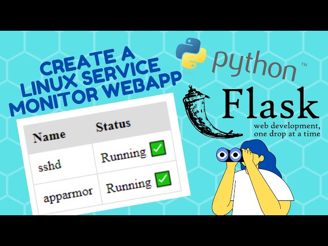 Python Project: Monitor your Linux Services with Flask!