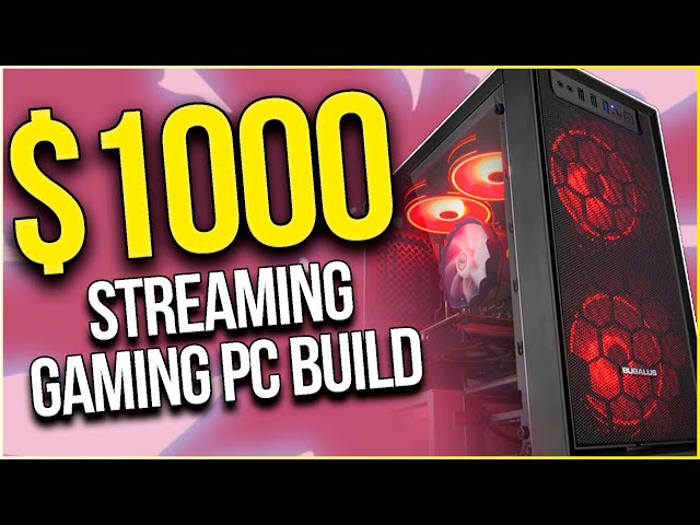 Best Gaming/Streaming PC Build Under $1000 in 2022 | June 🔥