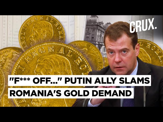 Ex-Russian President Says Romania "Not A Nation,” Rejects Calls For Moscow To Return Seized Gold