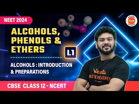 Alcohol, Phenol & Ether | Playlists | Class 12 Chemistry | Sanjay Sir | Vedantu Biotonic