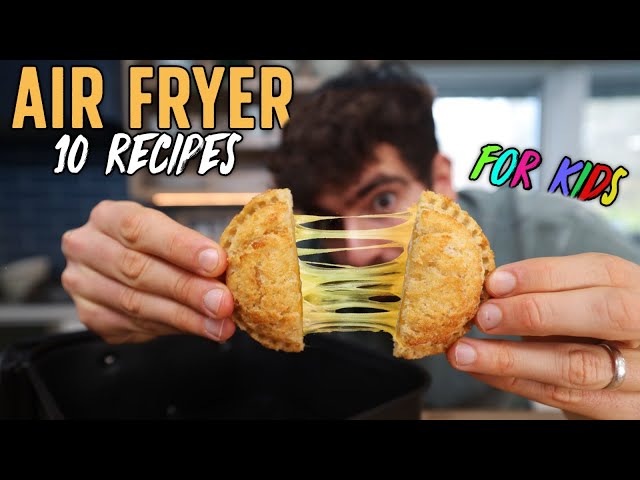 10 Easy Air Fryer Recipes My Kids Love