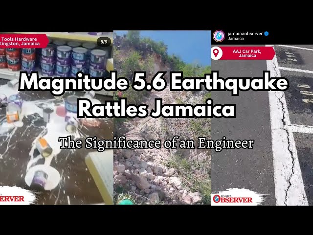 Breaking News: Magnitude 5.6 Earthquake Strikes Jamaica Today