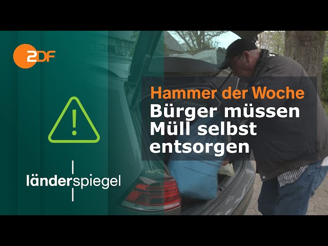 Bürger müssen Müll selbst entsorgen | Hammer der Woche vom 13.04.24 | ZDF