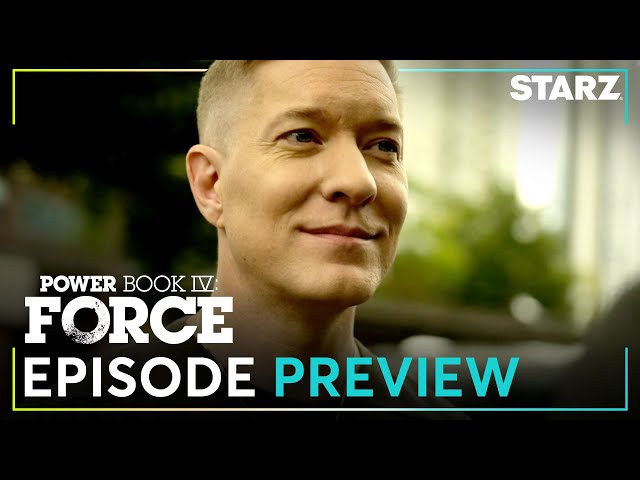 Power Book IV: Force | Ep. 8 Preview | Season 2