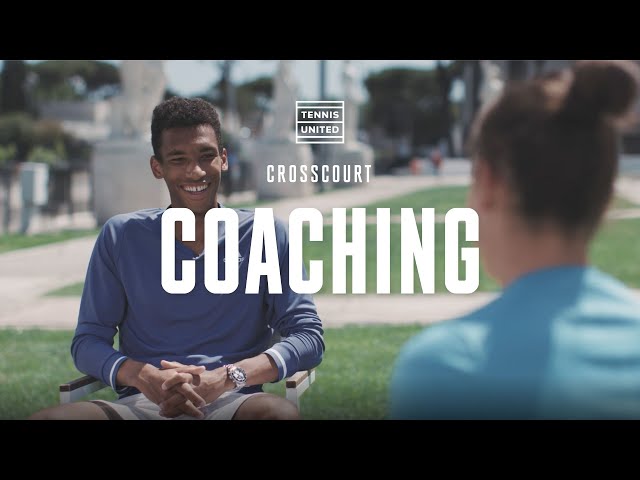 CrossCourt | Episode 2 | Felix Auger-Aliassime & Jennifer Brady: Coaching