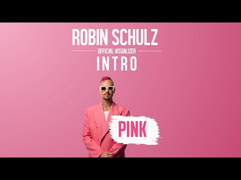 ROBIN SCHULZ - PINK