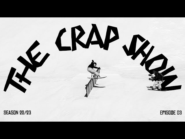 The Crap Show 2023 #3 LAAX