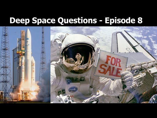 Deep Space Questions - Episode 8 - Heavy Payloads, Cool Rockets & The Most Difficult Question Yet