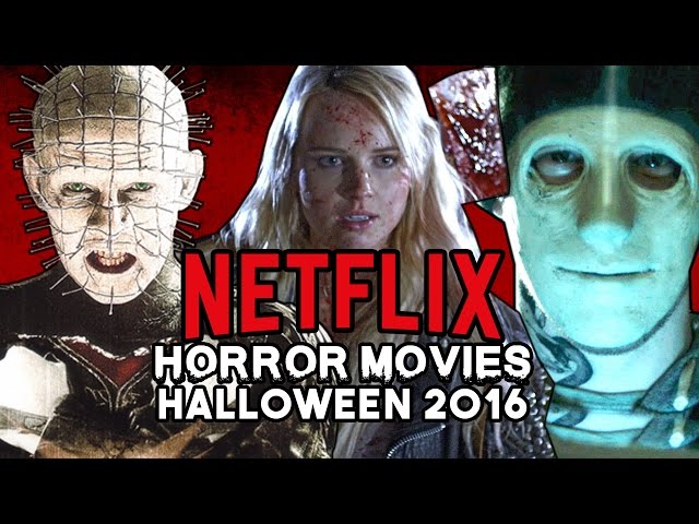 Top HORROR MOVIES on Netflix for Halloween 2016