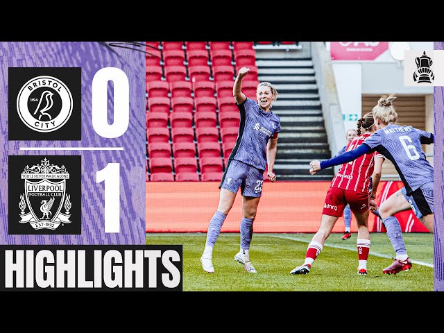 Late Gemma Bonner Winner secures FA Cup progress! | Bristol City 0-1 Liverpool FC Women | Highlights