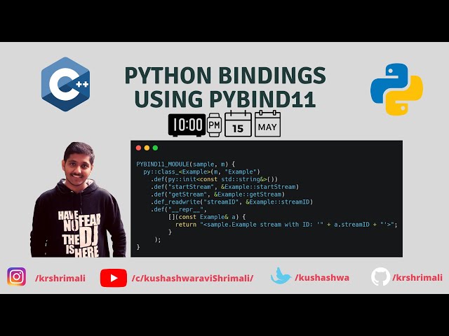 Livestream: Python Bindings using pybind11 | Expose your C++ code to Python | KRS GitHub Raid