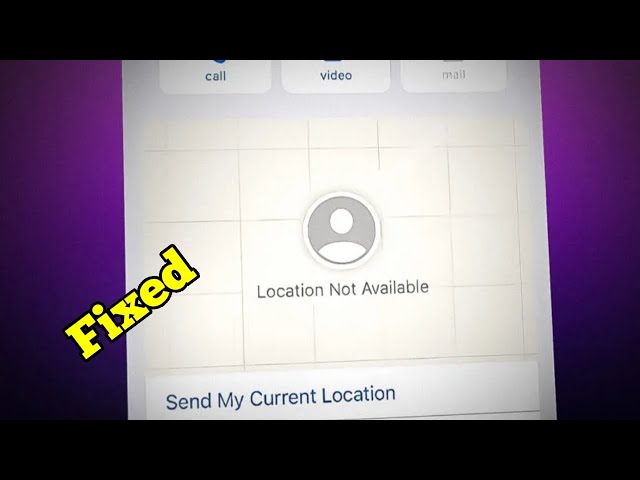 iOS 17.4.1/17.5 Location Not Available on iPhone (Fixed)