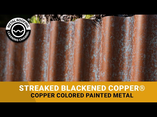 Streaked Blackened Copper®: A Copper Colored Metal Roofing & Siding Panel