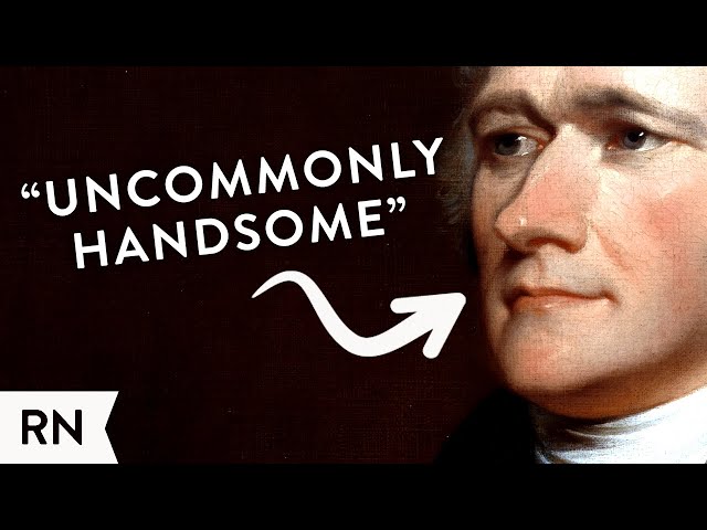 What did Alexander Hamilton Look Like? | Real Face of the Founding Father | Royalty Now