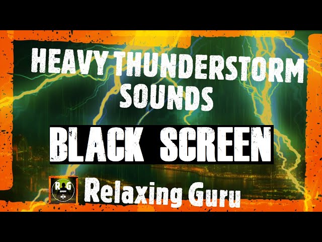 Heavy Thunderstorm Sounds (BLACK SCREEN) | Rain, Thunder and Lightning Sounds for Sleeping, Relaxing