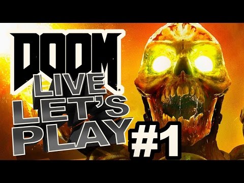 Doom (2016) Live Let's Play