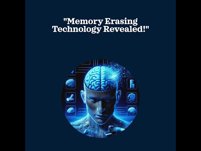 Mind Manipulation: The Ethical Dilemma of Brain Memory Erasing 🧠