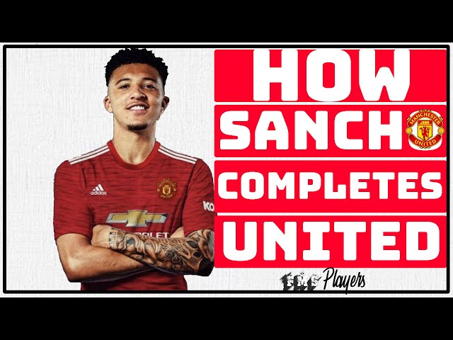 How Sancho Would Transform United | Jadon Sancho's Tactical Impact | How Sancho Fits In |