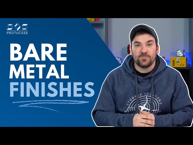 Proto Tech Tip - Bare Metal Finishes