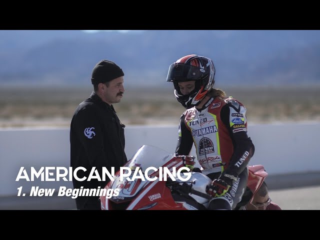 New Beginnings | American Racing Ep. 1