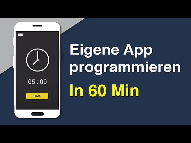 App programmieren in 60 Minuten | Tutorial für Anfänger