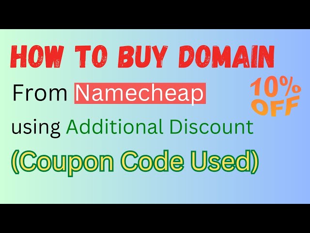 How To Buy Domain From Namecheap using Additional Discount Coupon Code Used