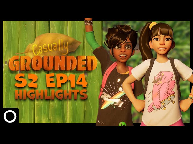 Casually Grounded - Highlight Reel S2E14