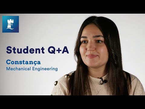 Student Q+A | Constança | Mechanical Engineering