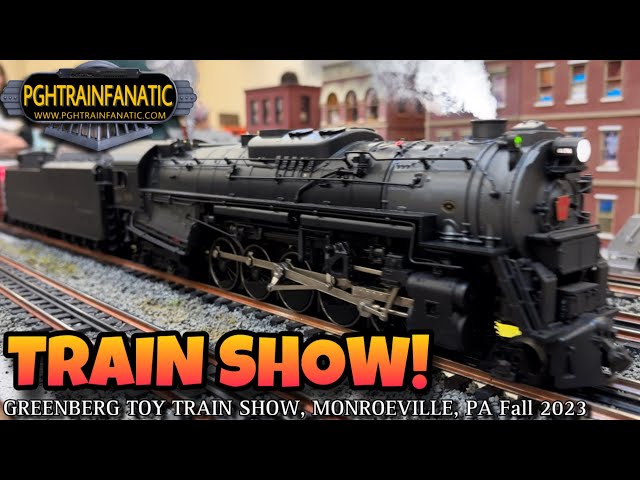 BIG Trains, BIGGER Train Show!  Greenberg, Pittsburgh show Fall 2023
