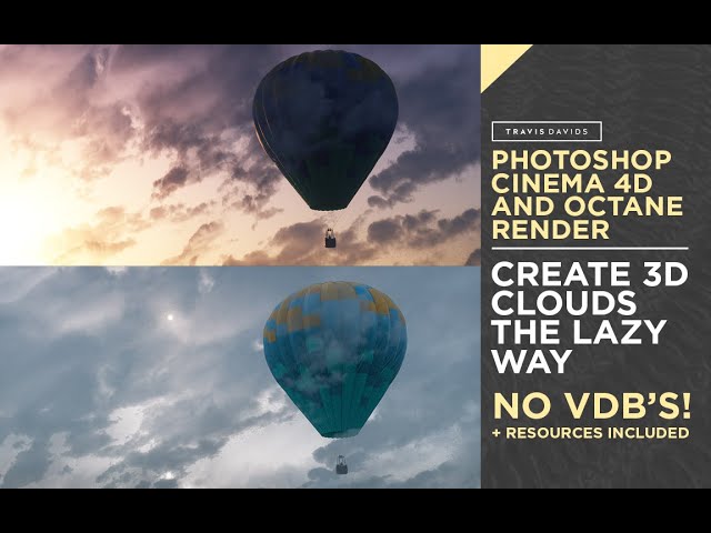 Cinema 4D, Octane Render & Photoshop - Create 3D Clouds The Lazy Way