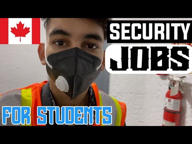 Explaing Security Jobs In Canada | Life As A Security Guard