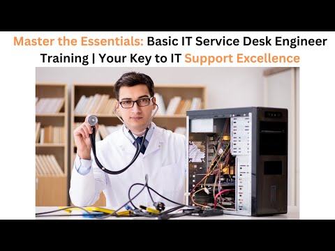 IT Service Desk Engineer Training