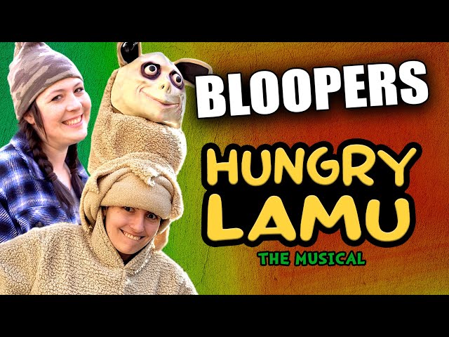 Bloopers from HUNGRY LAMU: THE MUSICAL