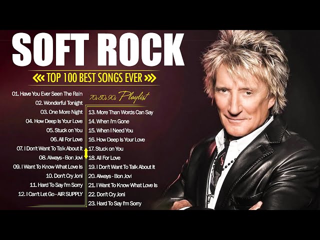 Rod Stewart, Phil Collins , Elton John, Bee Gees, Eagles, Foreigner   Soft Rock Playlist 70s 80s 90s