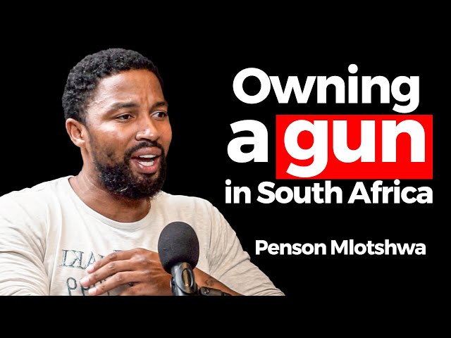 Owning a gun in South Africa | Penson Mlotshwa, Dating Young & Old , Men Mental Health