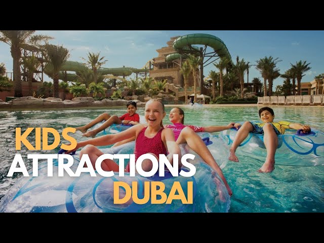 Dubai with Kids: Fun Things To Do With Your Kids In Dubai - Dubai Travel Video