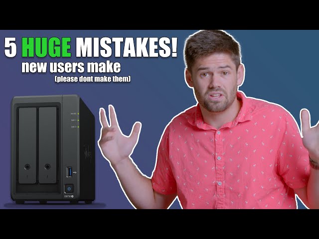 Watch before Buying a Synology NAS - The 5 Most Common MISTAKES new users make!