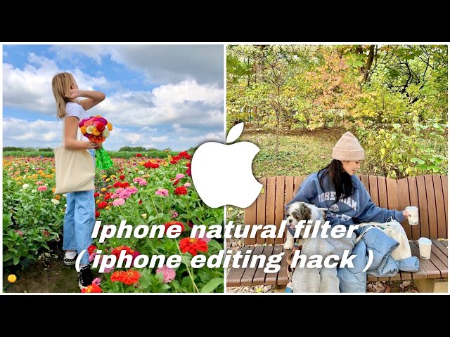 iphone natural filter | Iphone camera roll Edit | New iphone Editing hack | iPhone filter