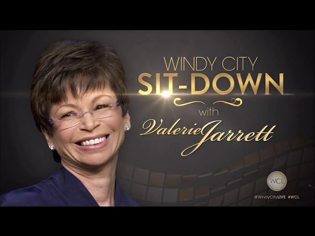 Windy City Sit-Down with Valerie Jarrett