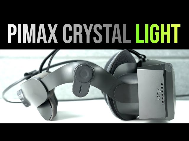 Pimax Crystal Light - Affordable High-End PC VR!