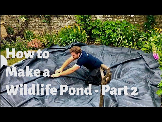 How to Make the Ultimate Wildlife Pond - Part 2 - Lining the Pond