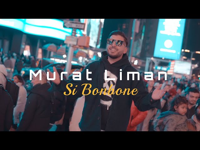 Murat Liman - Si Bonbone (Official Video)