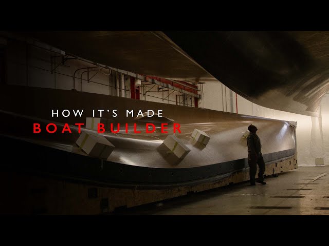 HOW IT'S MADE | BOAT BUILDER